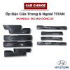 Ốp bậc cửa huyndai cốp trong và ngoài titan