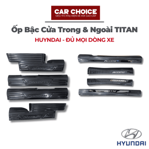 Ốp bậc cửa huyndai cốp trong và ngoài titan