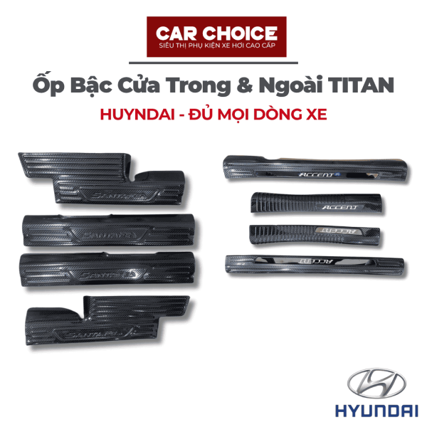 Ốp bậc cửa huyndai cốp trong và ngoài titan